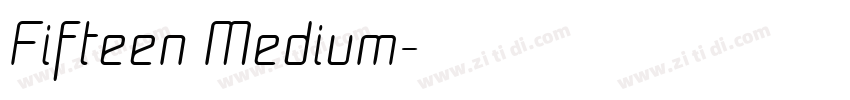 Fifteen Medium字体转换